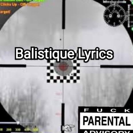 Balistique lyrics