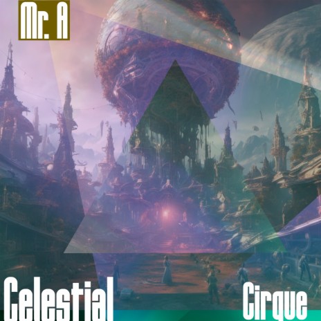 Celestial Cirque | Boomplay Music