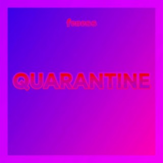 Quarantine