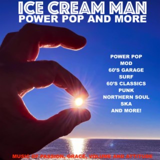 Episode 464: Ice Cream Man Power Pop and More #464