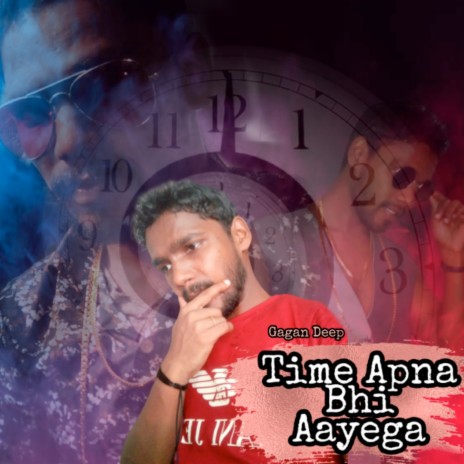Time Apna Bhi Aayega | Boomplay Music