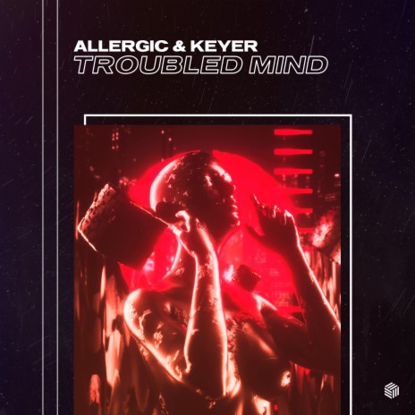 Troubled Mind ft. Keyer | Boomplay Music