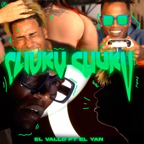 Chuku Chuku ft. El Vallo | Boomplay Music