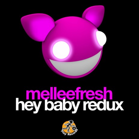 Hey Baby Redux