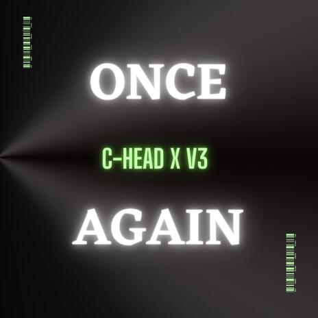 Once Again ft. C-Head