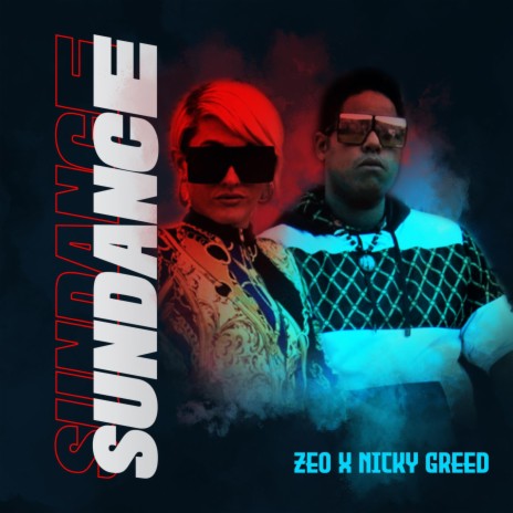 SUNDANCE ft. Nicky Greed | Boomplay Music