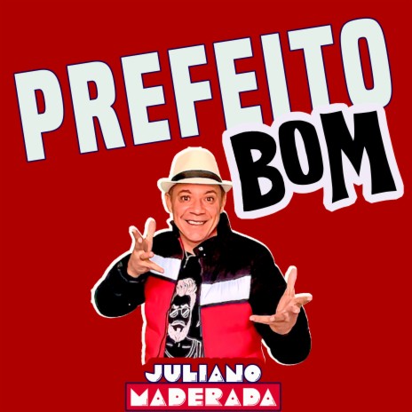 Prefeito Bom | Boomplay Music