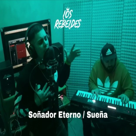 Soñador Eterno / Sueña | Boomplay Music