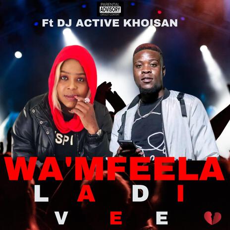 WA'MFEELA ft. DJ Active | Boomplay Music