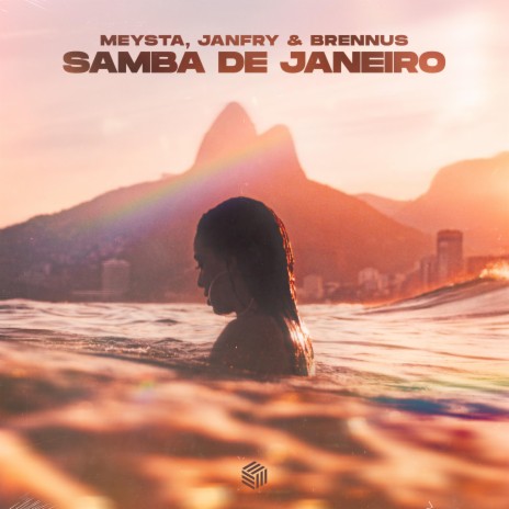 Samba De Janeiro ft. JANFRY & Brennus | Boomplay Music