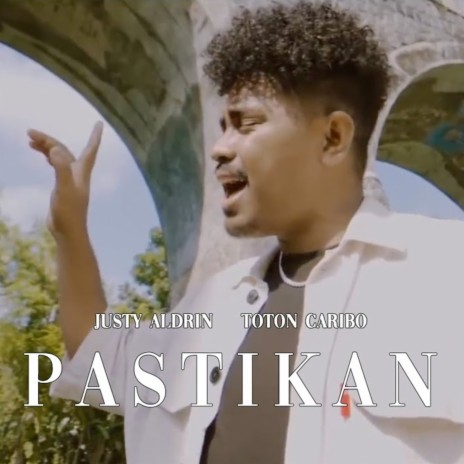 Pastikan ft. Toton Caribo | Boomplay Music