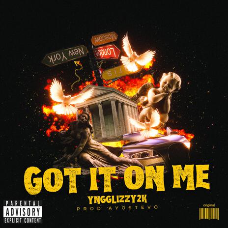 Got It On Me | Boomplay Music