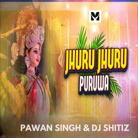 Jhuru Jhuru Puruwa ft. Dj Shitiz | Boomplay Music