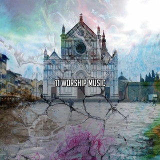 11 Worship Music
