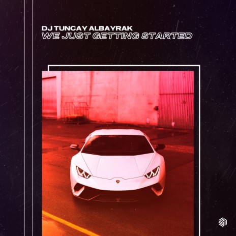 We Just Getting Started | Boomplay Music