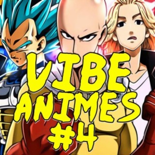 Vibe Animes 4 (Remix)
