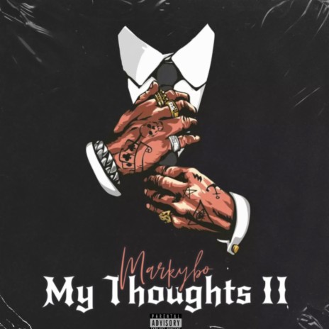 My Thoughts II | Boomplay Music