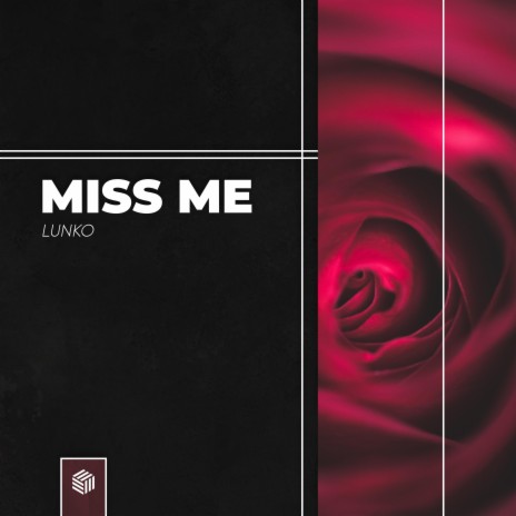 Miss Me | Boomplay Music