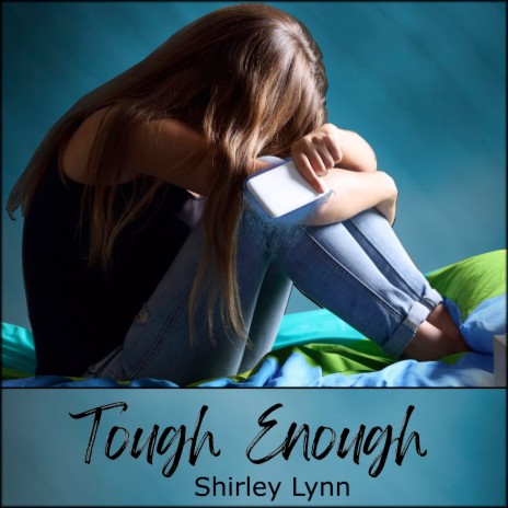 Tough Enough | Boomplay Music