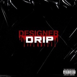 Designer Drip