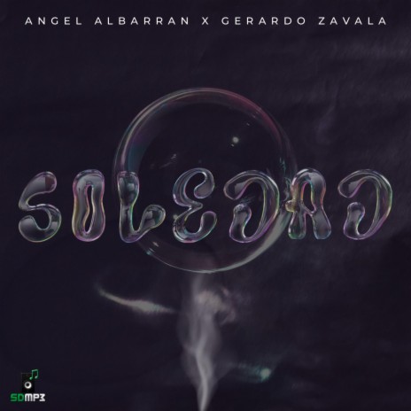 Soledad ft. Gerardo Zavala | Boomplay Music