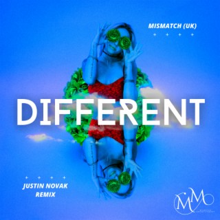 Different (Justin Novak Remix)
