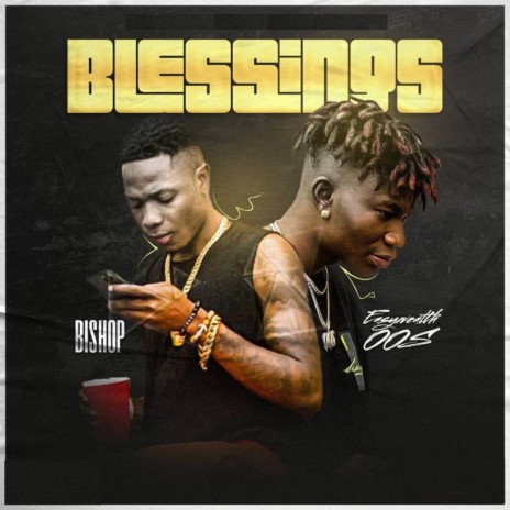 Blessings ft. Easywealth OOS | Boomplay Music