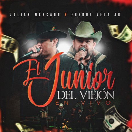 El Junior del Viejon (En Vivo) ft. Freddy Vega Jr.