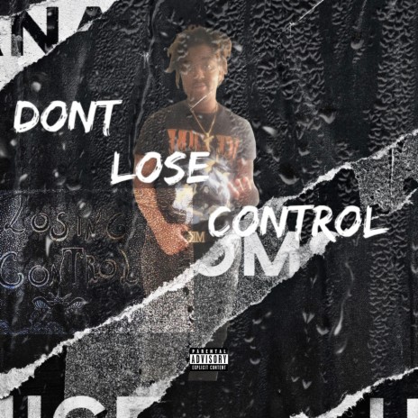 Don't lose control | Boomplay Music