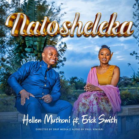 Natosheleka ft. Erick smith | Boomplay Music