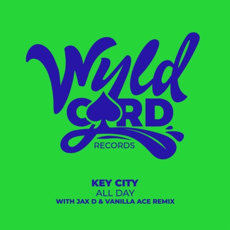 All Day (Jax D, Vanilla ACE Remix) ft. Jax D & Vanilla ACE