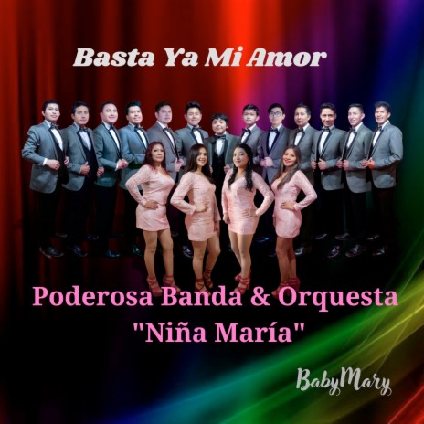 Basta Ya Mi Amor | Boomplay Music