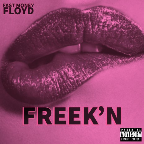 Freek'n | Boomplay Music