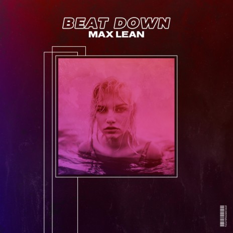 Beat Down | Boomplay Music