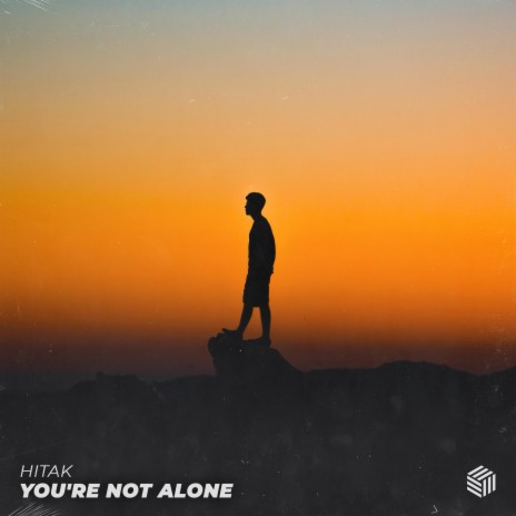 You're Not Alone | Boomplay Music