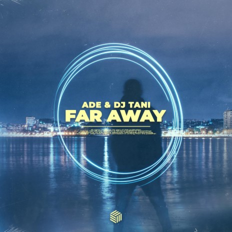 Far Away ft. dj tani | Boomplay Music