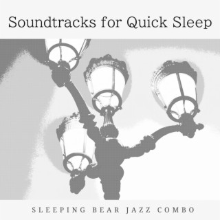 Soundtracks for Quick Sleep