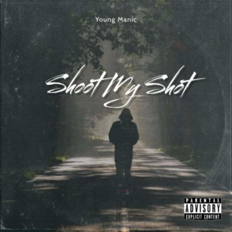 Shoot My Shot | Boomplay Music