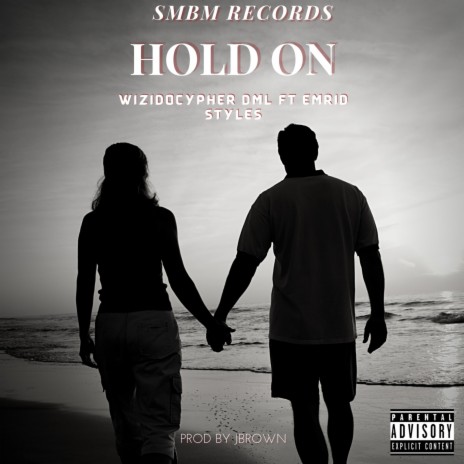 HOLD ON ft. EMRID STYLES | Boomplay Music