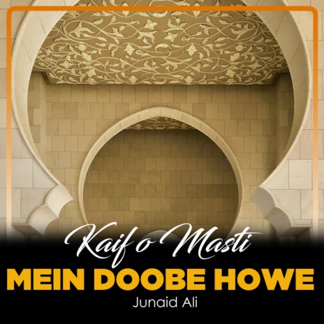 Kaif o Masti Mein Doobe Howe | Boomplay Music