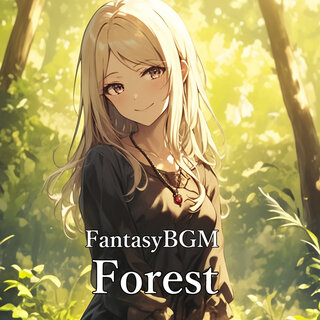 Fantsy BGM Forest