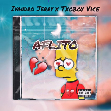 Aflito ft. Txoboy Vice | Boomplay Music
