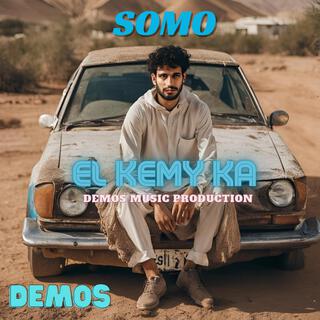 EL KEMY KA (SOMO)