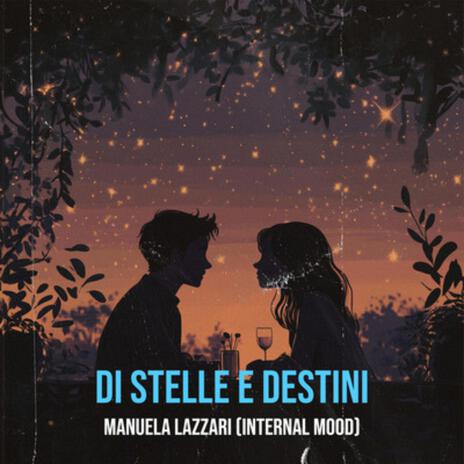 Di Stelle e Destini | Boomplay Music