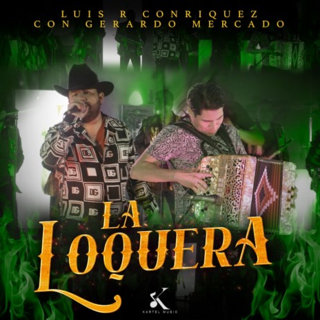 La Loquera (En Vivo) ft. Gerardo Mercado | Boomplay Music