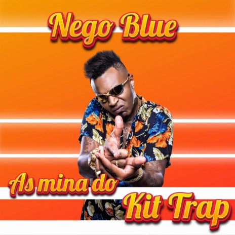 As Minas do Kit Trap | Boomplay Music