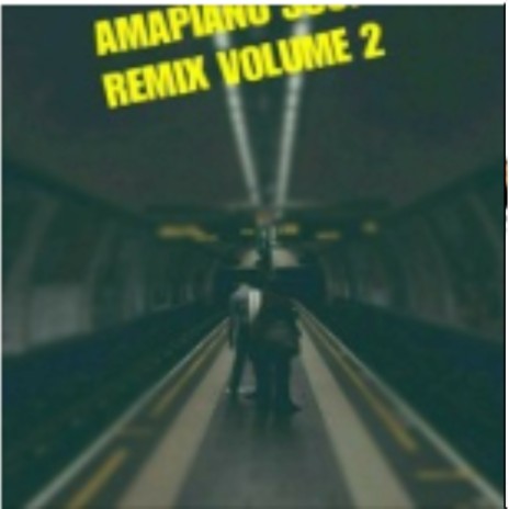 Amapiano remix vol2 | Boomplay Music