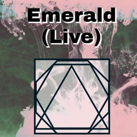 EMERALD (Live) | Boomplay Music