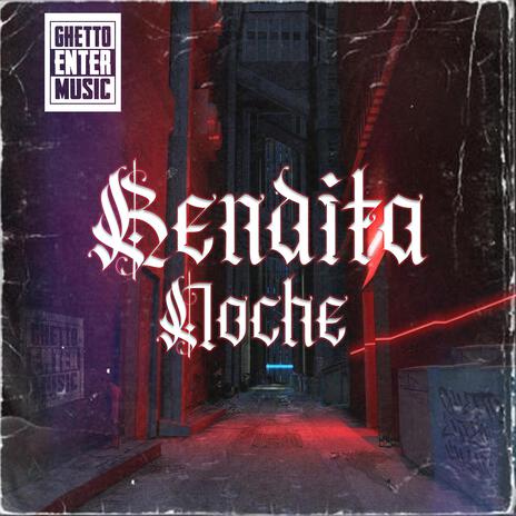 Bendita Noche ft. Industria Uña y Mugre | Boomplay Music