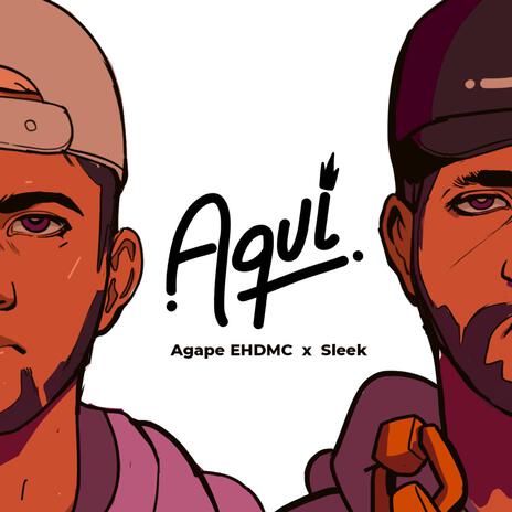 Aqui ft. sleek | Boomplay Music